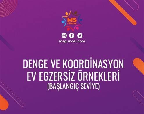 Denge ve Koordinasyon Ev Egzersiz Örnekleri