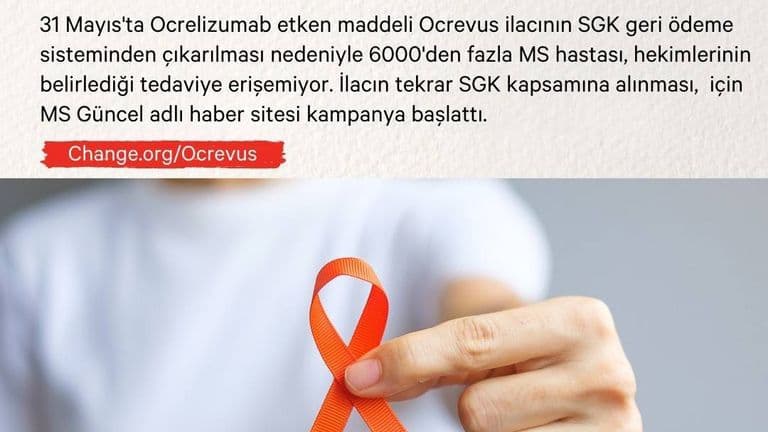 SGK, Ocrevus İlacını Geri Ödeme Listesinden Çıkarttı! İmza Kampanyası Başlatıldı
