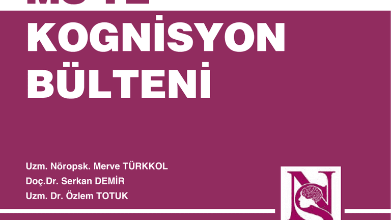 MS'te Kognisyon Bülteni: Bilişsel İşlevlerin Anlaşılması ve Değerlendirilmesi
