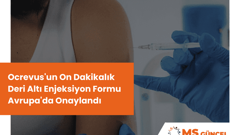 Ocrevus'un On Dakikalık Deri Altı Enjeksiyon Formu Avrupa'da Onaylandı